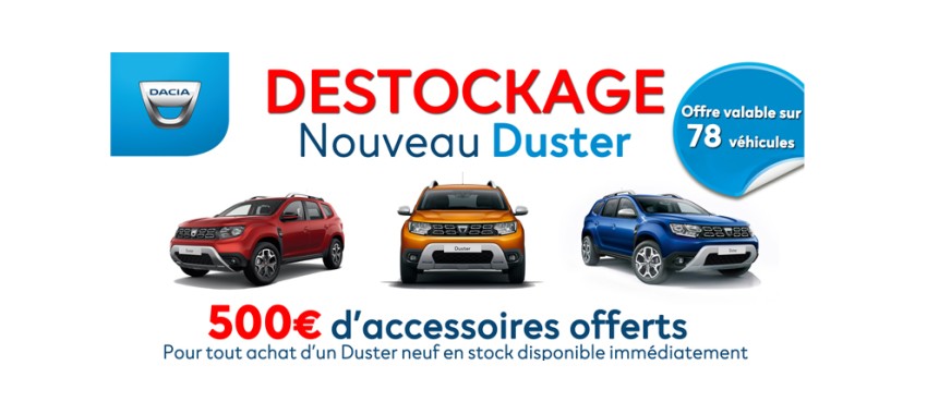 DESTOCKAGE NOUVEAU DUSTER